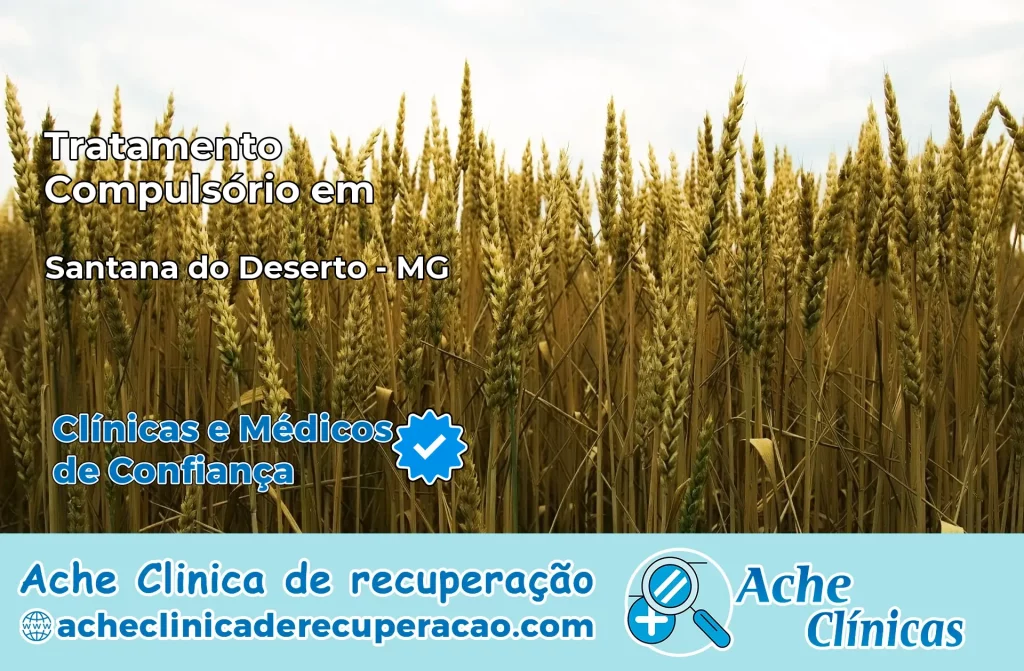 Tratamento Compulsório em Santana do Deserto – MG