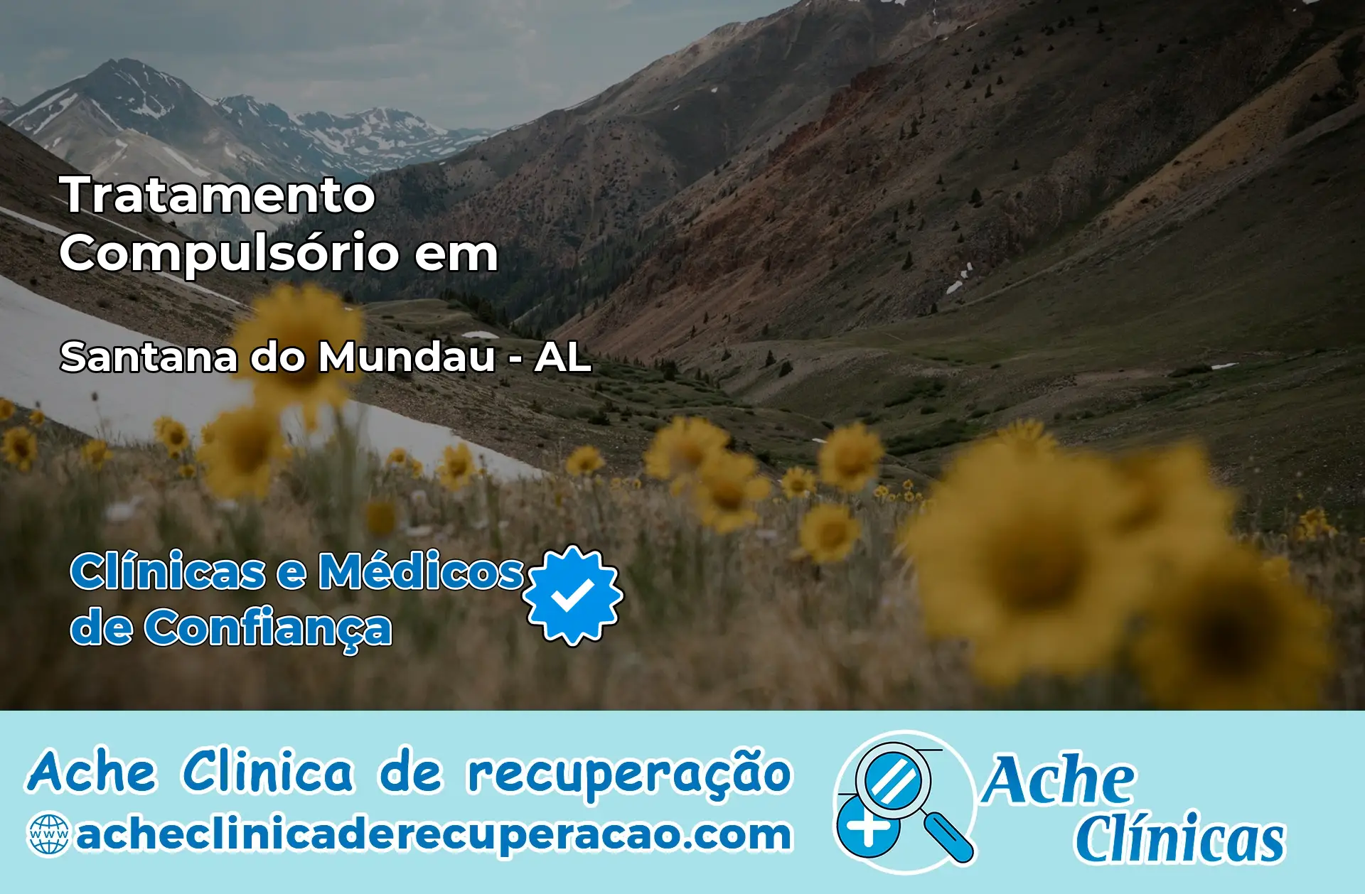 Tratamento Compulsório em Santana do Mundaú – AL