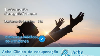 Tratamento Compulsório em Santana do Paraíso – MG