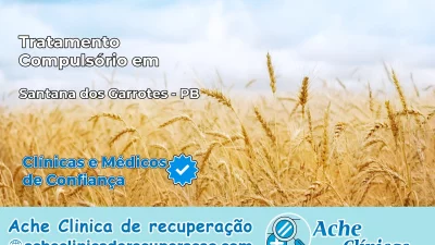 Tratamento Compulsório em Santana dos Garrotes – PB