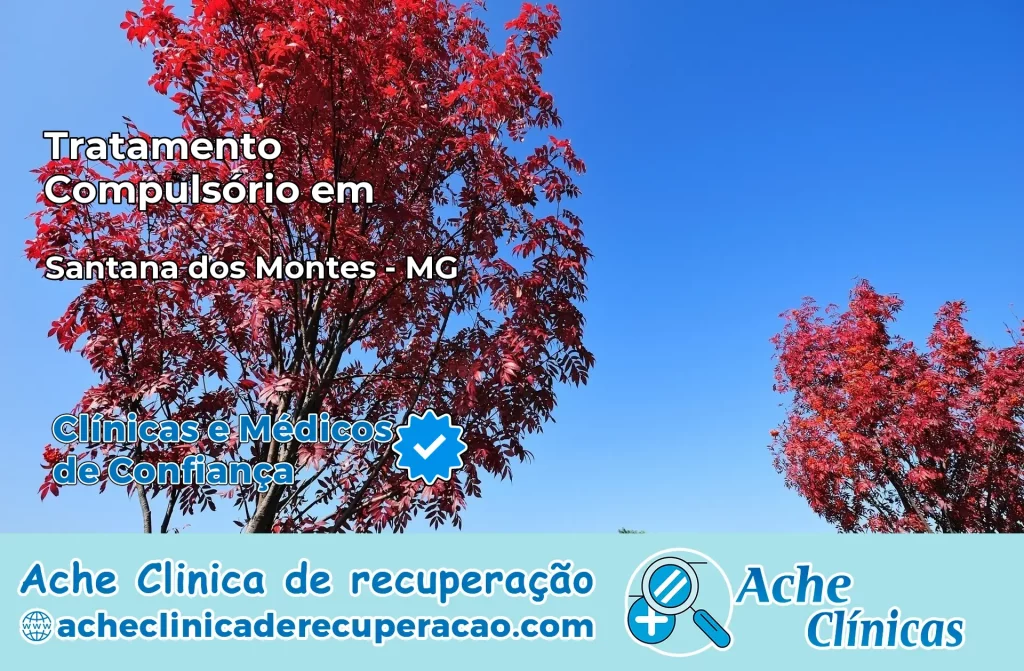 Tratamento Compulsório em Santana dos Montes – MG
