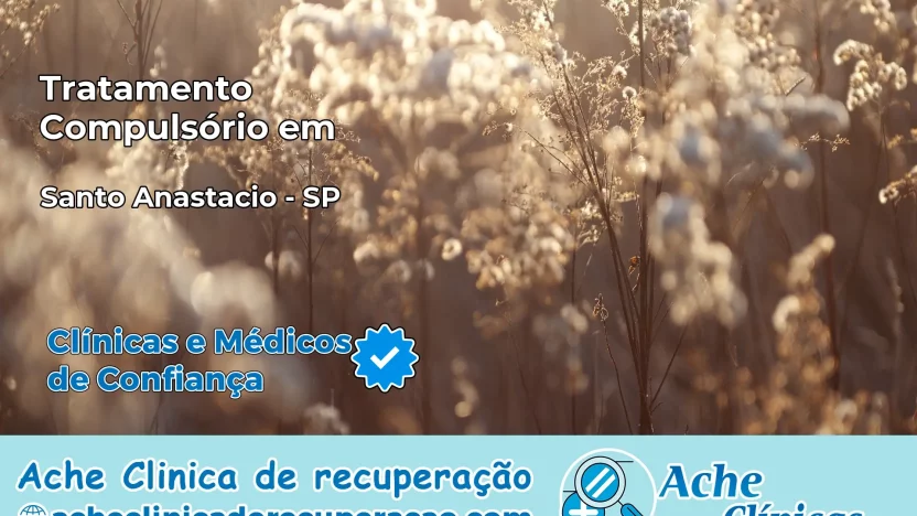 Tratamento Compulsório em Santo Anastácio – SP