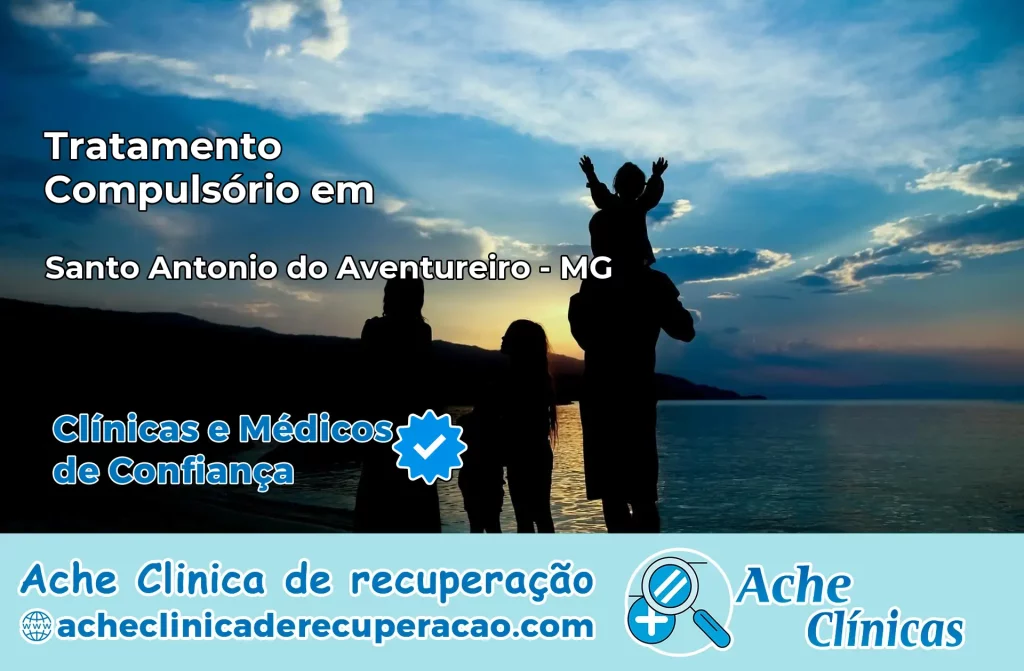 Tratamento Compulsório em Santo Antônio do Aventureiro – MG