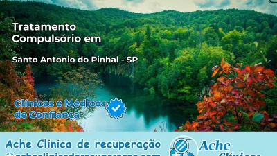 Tratamento Compulsório em Santo Antônio do Pinhal – SP