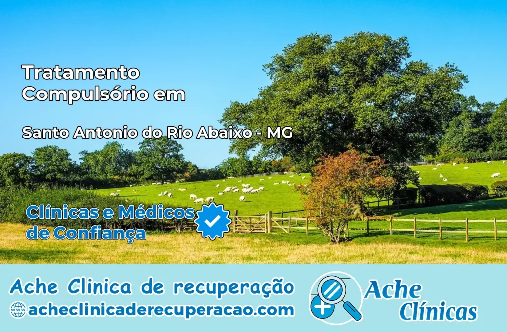 Tratamento Compulsório em Santo Antônio do Rio Abaixo – MG