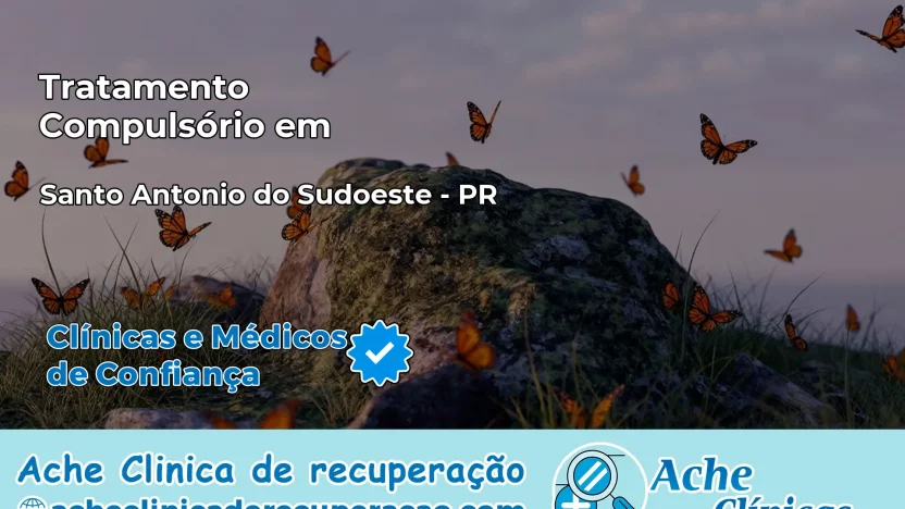 Tratamento Compulsório em Santana do Itararé – PR