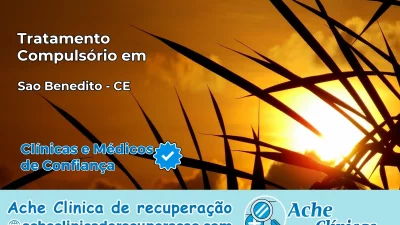 Tratamento Compulsório em São Benedito – CE