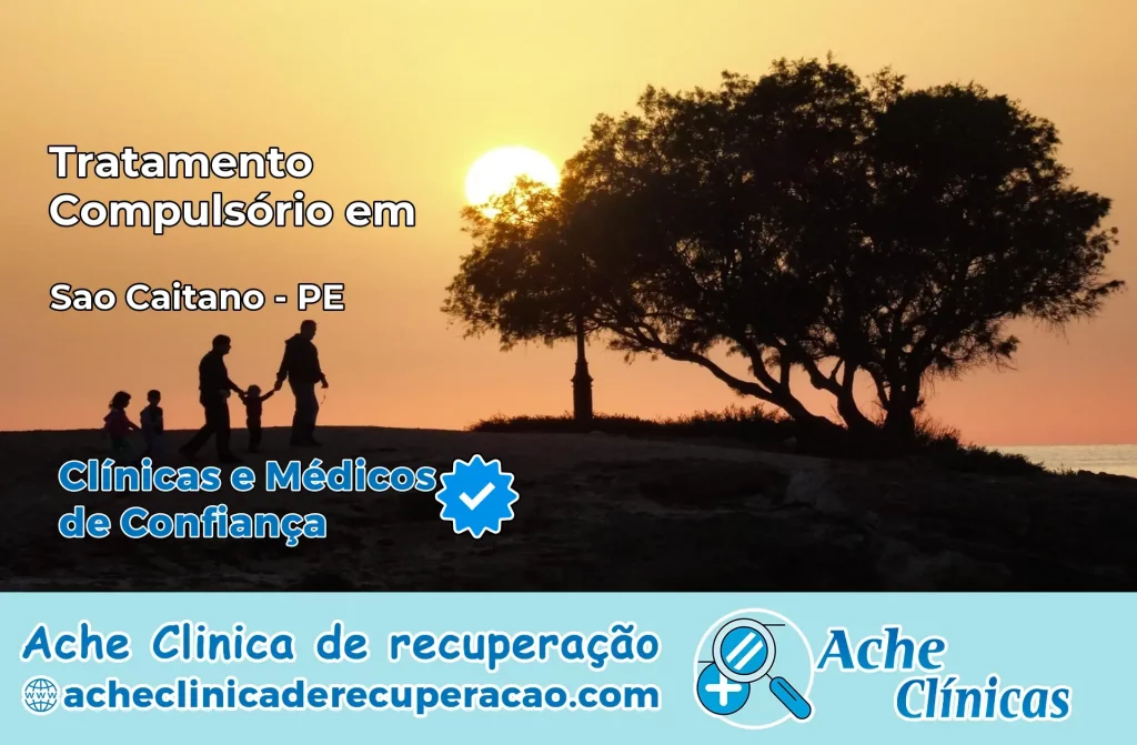 Tratamento Compulsório em São Caitano – PE