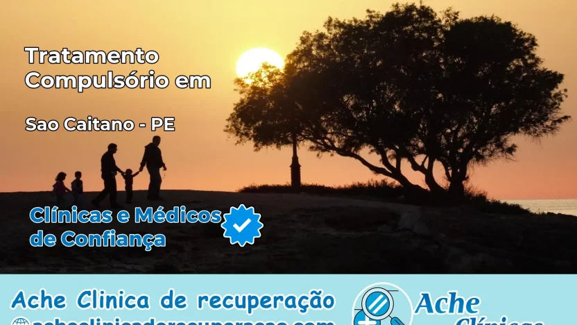 Tratamento Compulsório em São Caitano – PE