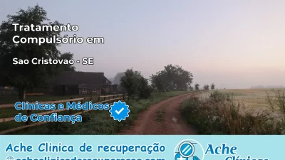 Tratamento Compulsório em São Cristóvão – SE