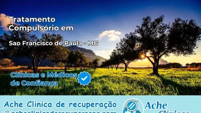Tratamento Compulsório em São Francisco de Paula – MG