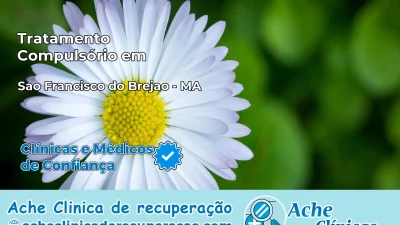 Tratamento Compulsório em São Francisco do Brejão – MA