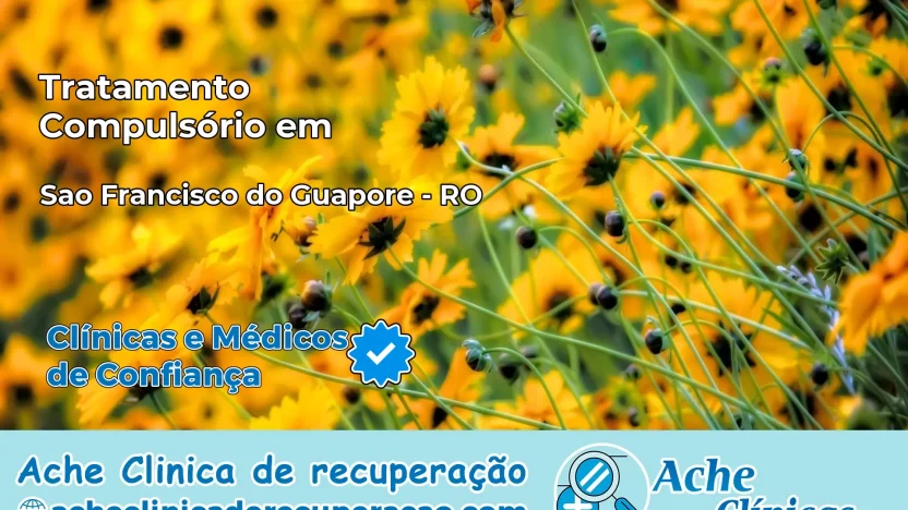 Tratamento Compulsório em São Francisco do Guaporé – RO