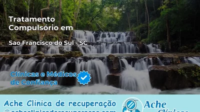 Tratamento Compulsório em São Francisco do Sul – SC