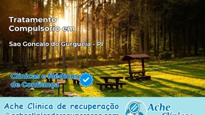 Tratamento Compulsório em São Gonçalo do Gurguéia – PI