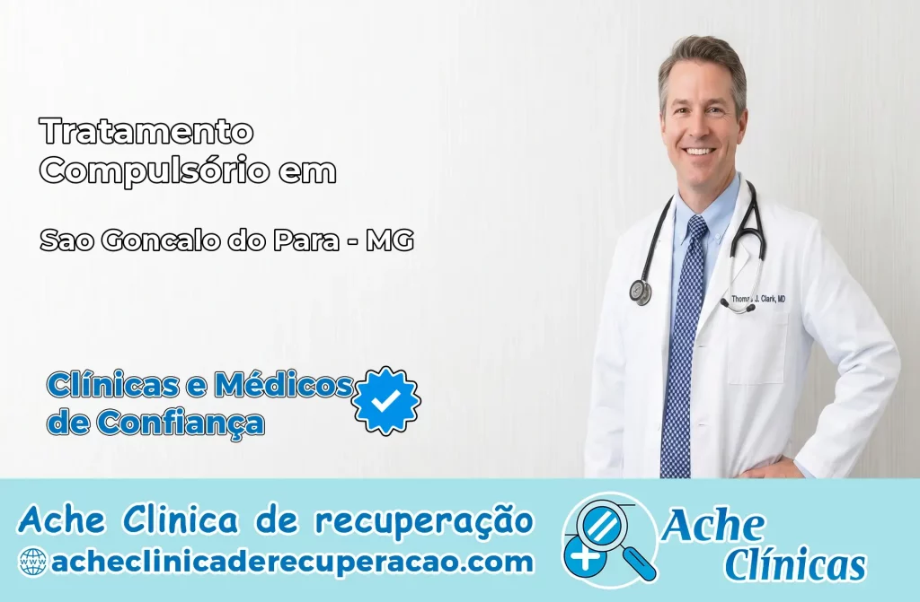 Tratamento Compulsório em São Gonçalo do Pará – MG
