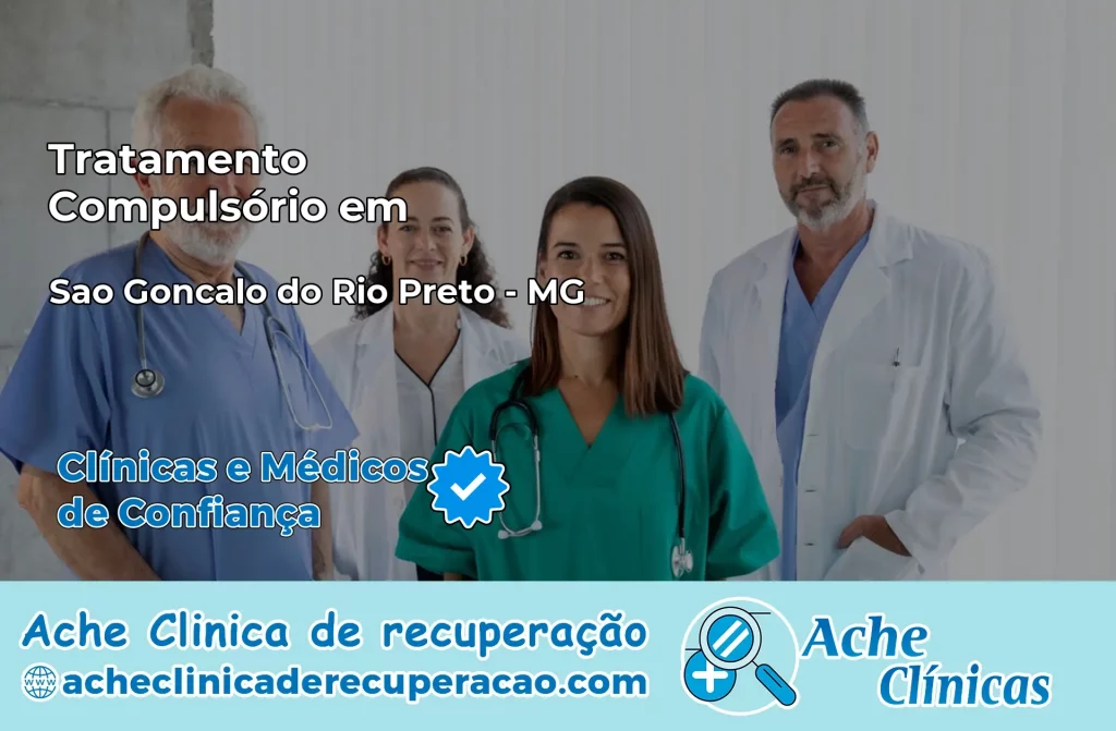 Tratamento Compulsório em São Gonçalo do Rio Preto – MG