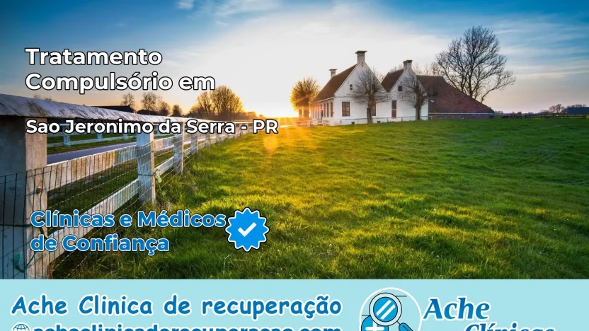 Tratamento Compulsório em Sertanópolis – PR