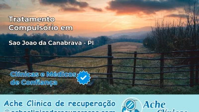 Tratamento Compulsório em São João da Canabrava – PI