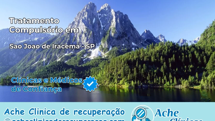 Tratamento Compulsório em São João de Iracema – SP