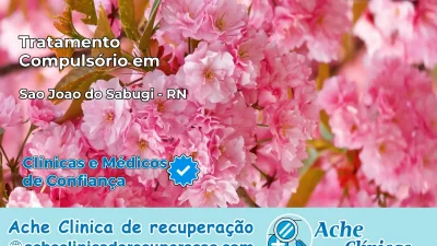 Tratamento Compulsório em São João do Sabugi – RN
