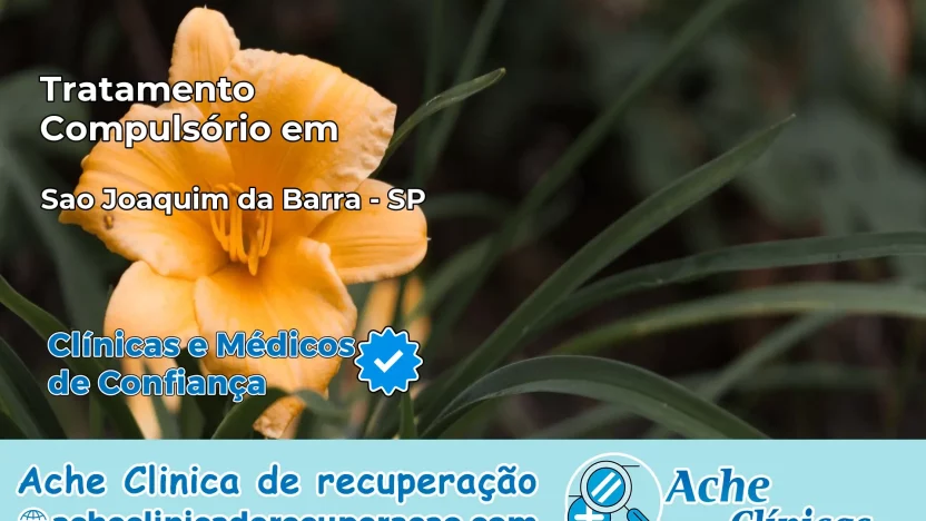 Tratamento Compulsório em São Joaquim da Barra – SP