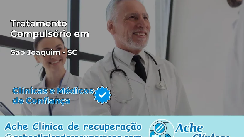 Tratamento Compulsório em São Joaquim – SC