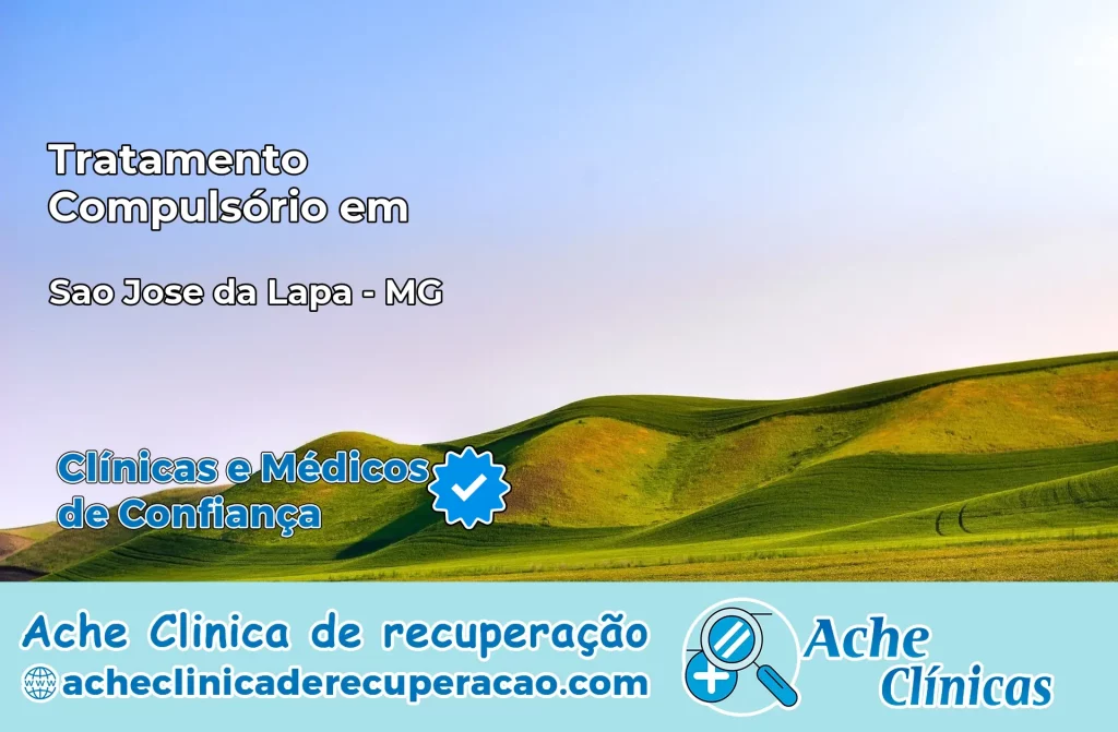 Tratamento Compulsório em São José da Lapa – MG