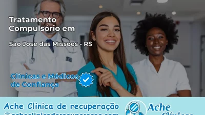 Tratamento Compulsório em São José das Missões – RS