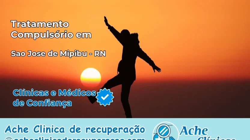 Tratamento Compulsório em São José de Mipibu – RN