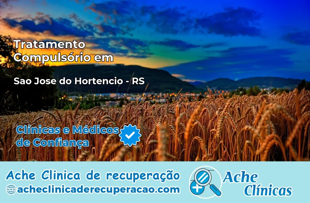 Tratamento Compulsório em São José do Hortêncio – RS