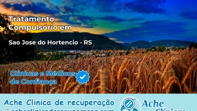 Tratamento Compulsório em São José do Hortêncio – RS