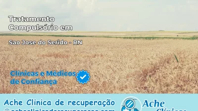 Tratamento Compulsório em São José do Seridó – RN