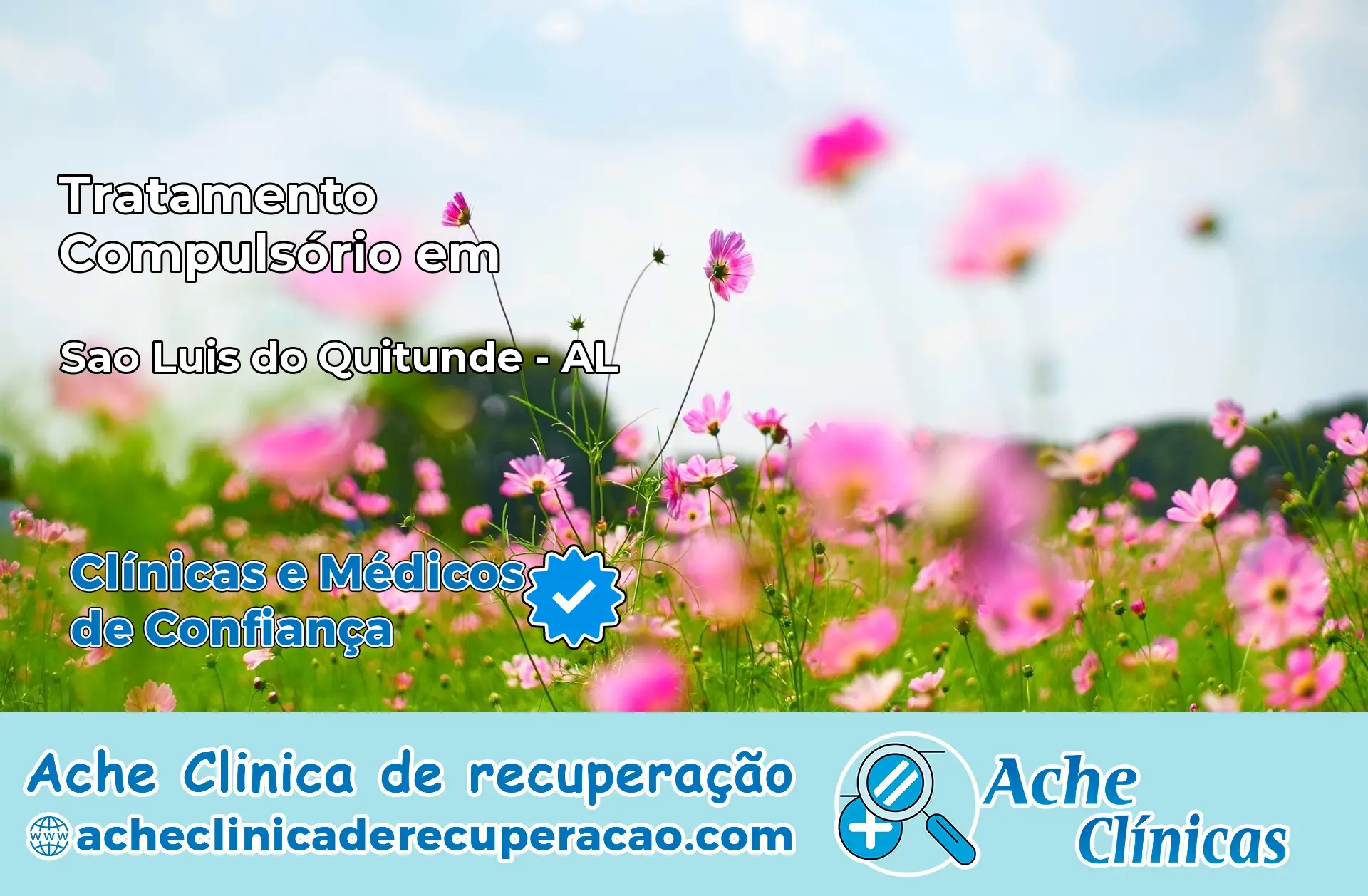 Tratamento Compulsório em São Luís do Quitunde – AL