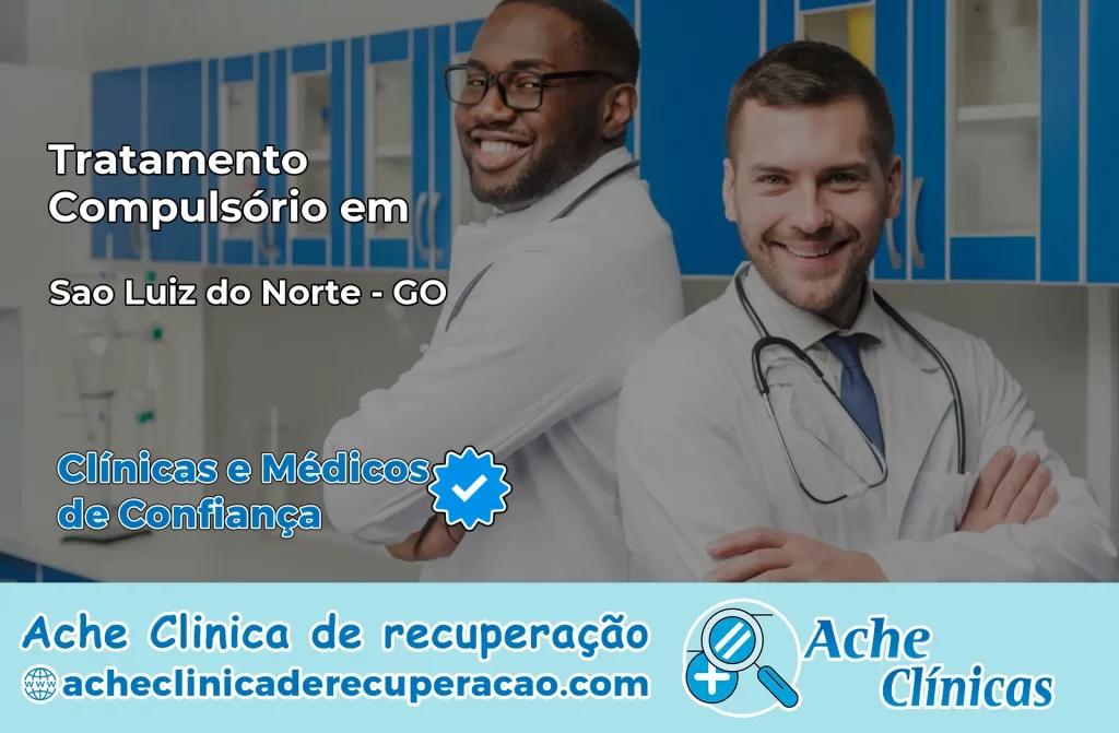 Tratamento Compulsório em São Luiz do Norte – GO