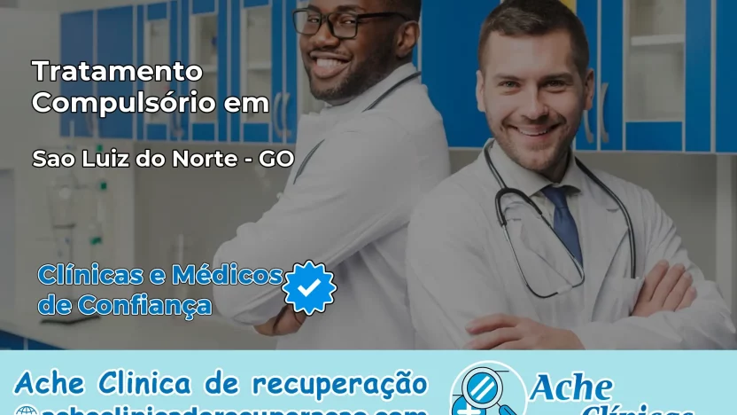 Tratamento Compulsório em São Luiz do Norte – GO