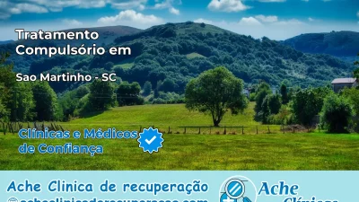 Tratamento Compulsório em São Martinho – SC