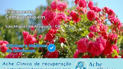 Tratamento Compulsório em São Miguel do Araguaia – GO