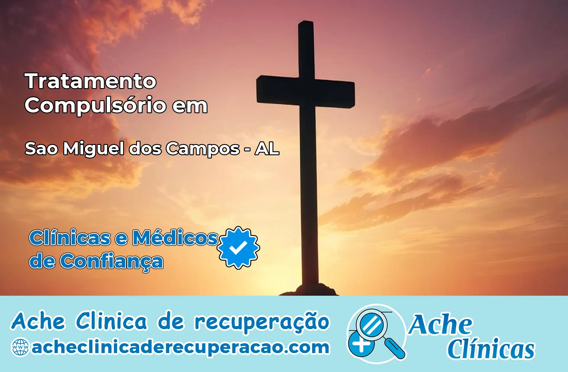 Tratamento Compulsório em São Miguel dos Campos – AL