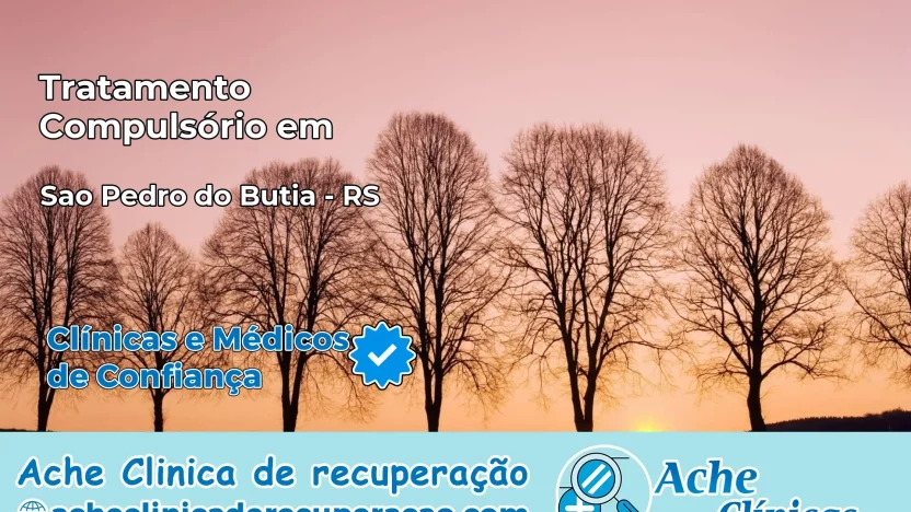 Tratamento Compulsório em São Pedro do Butiá – RS