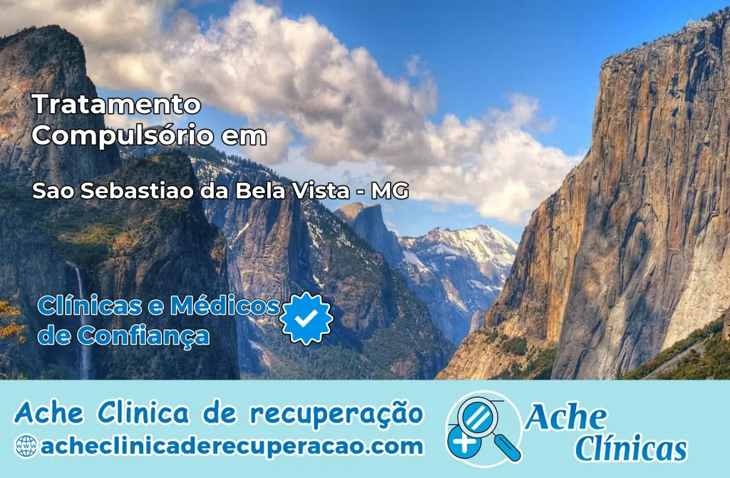 Tratamento Compulsório em São Sebastião da Bela Vista – MG