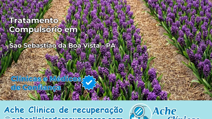 Tratamento Compulsório em São Sebastião da Boa Vista – PA