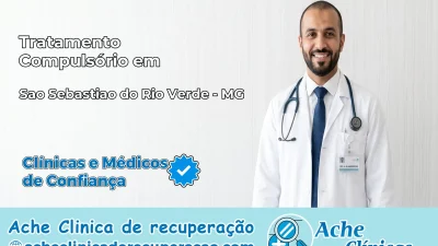 Tratamento Compulsório em São Sebastião do Rio Verde – MG