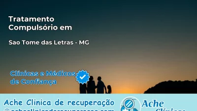 Tratamento Compulsório em São Tomé das Letras – MG
