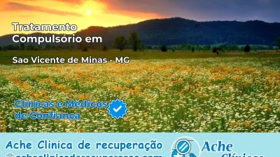 Tratamento Compulsório em São Vicente de Minas – MG