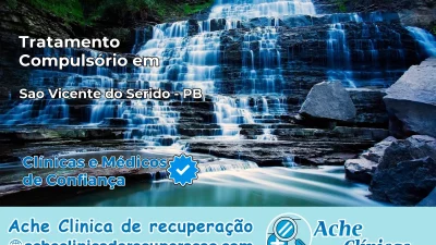 Tratamento Compulsório em São Vicente do Seridó – PB
