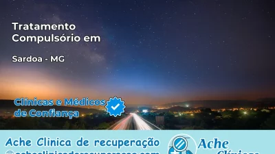 Tratamento Compulsório em Sardoá – MG