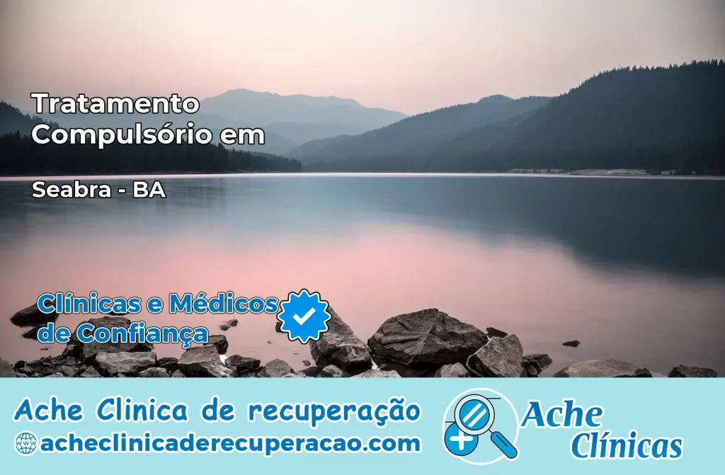 Tratamento Compulsório em Seabra – BA