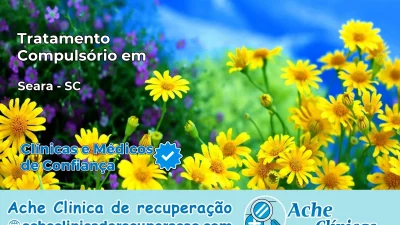Tratamento Compulsório em Seara – SC