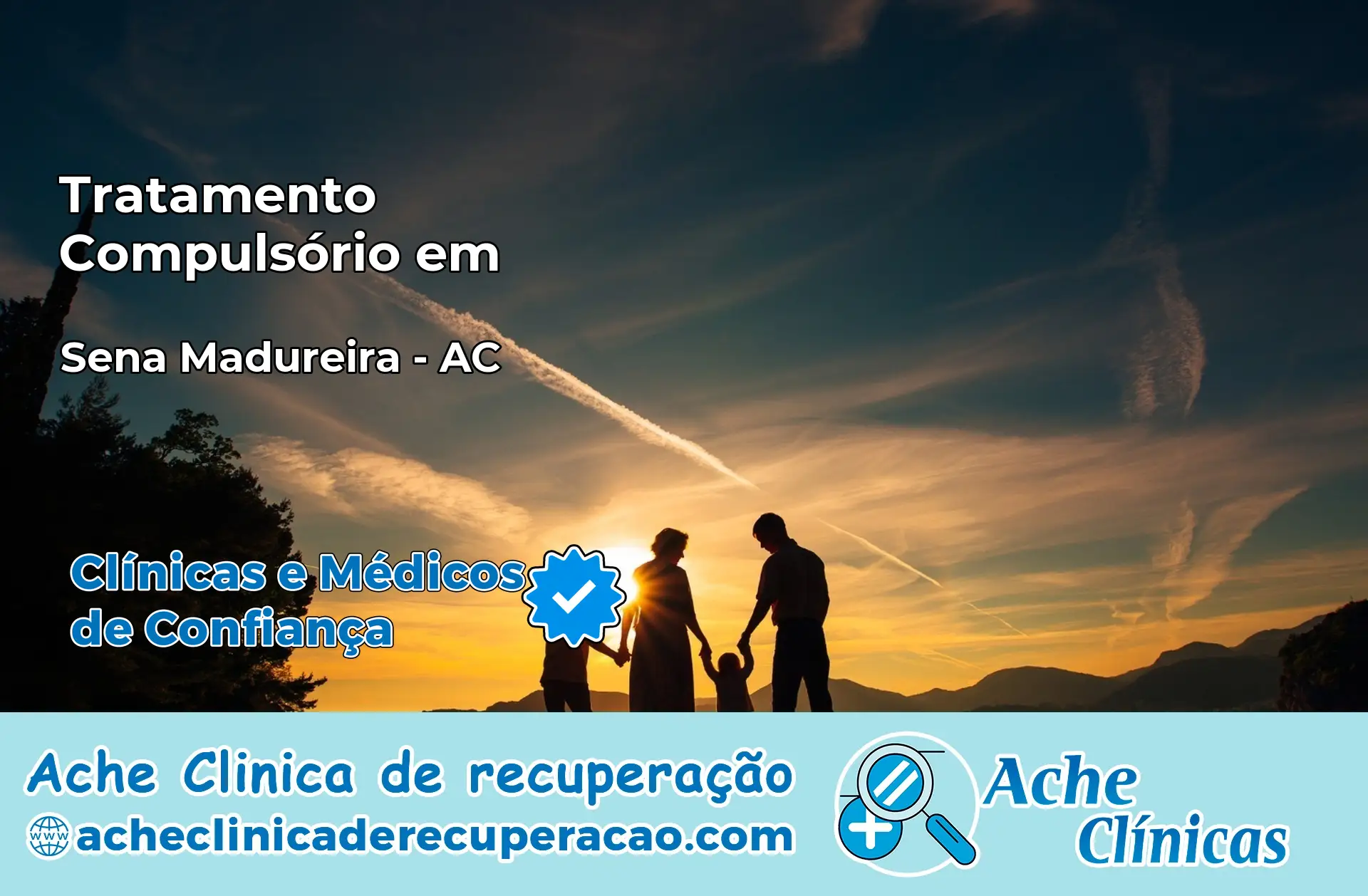 Tratamento Compulsório em Sena Madureira – AC